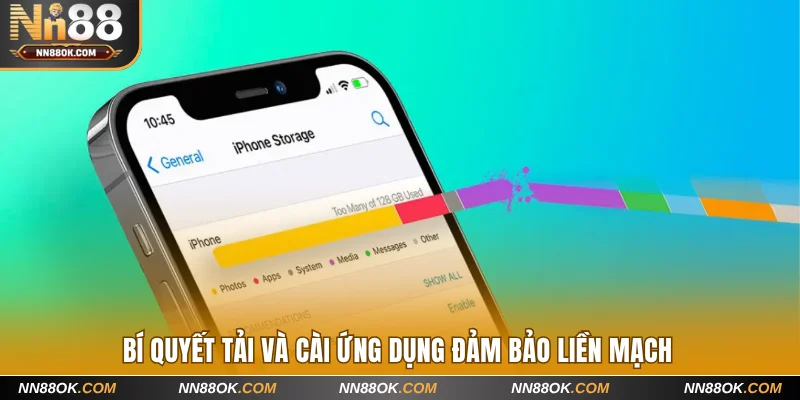 Bí quyết tải và cài ứng dụng đảm bảo liền mạch