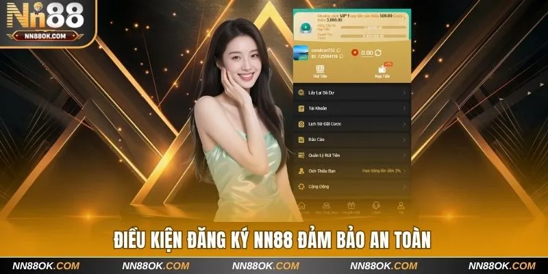 Điều kiện đăng ký NN88 đảm bảo an toàn