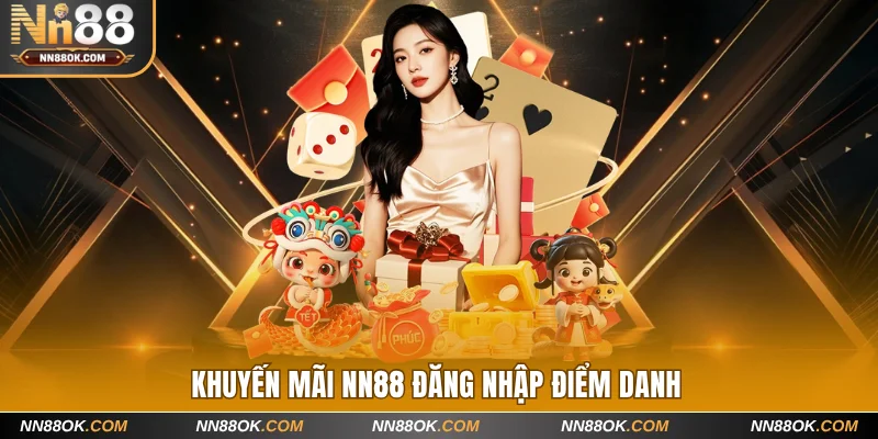 Khuyến mãi NN88 đăng nhập điểm danh 
