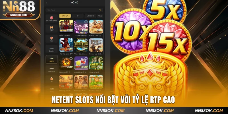 NetEnt slots nổi bật với tỷ lệ RTP cao