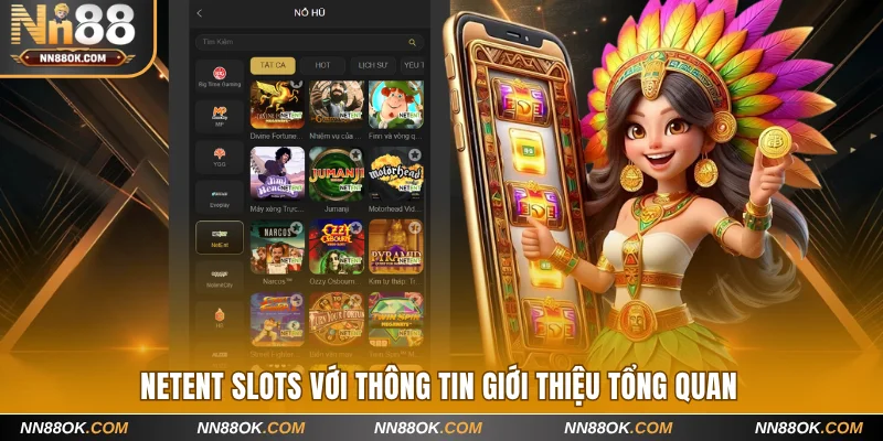 NetEnt slots với thông tin giới thiệu tổng quan
