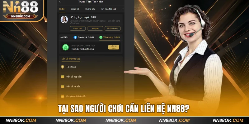 Tại sao người chơi cần liên hệ NN88?