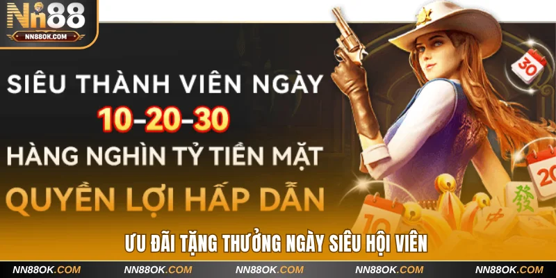 Ưu đãi tặng thưởng ngày siêu hội viên