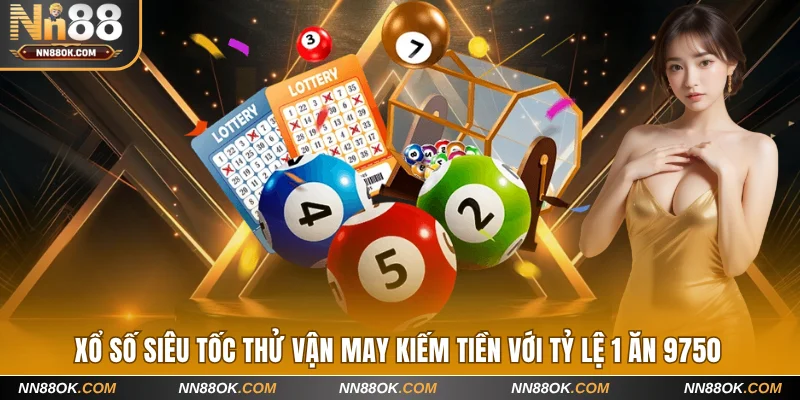 Xổ Số Siêu Tốc